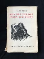 Men det var det ingen som visste