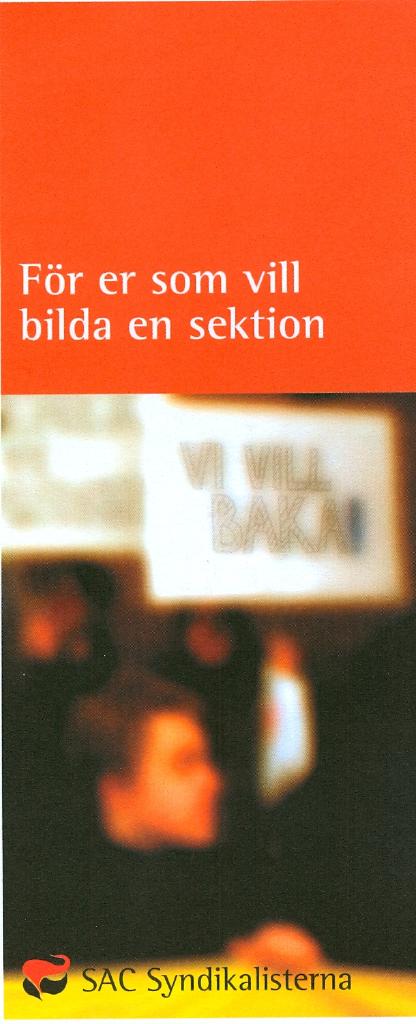 För er som vill bilda en sektion