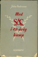 Med SAC i 40-årig kamp