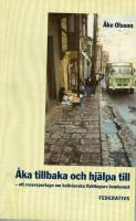 Åka tillbaka och hjälpa till : ett resereportage om bolivianska flyktingars hemkomst