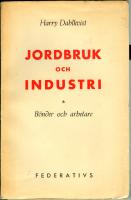 Jordbruk och Industri - Bönder och arbetare
