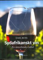 Sydafrikanskt vin – En annorlunda vinbok