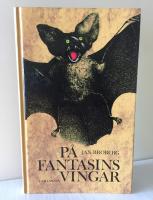 På fantasins vingar : en bok om fantasy