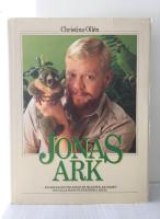 Jonas Ark - eller sagan om Jonas på Skansen-akvariet och alla hans fantastiska djur!