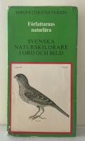 Författarnas naturlära : svenska naturskildrare i ord och bild