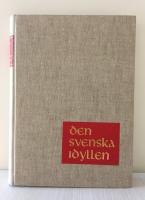 Den svenska idyllen : En litterär antologi