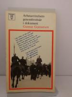 Arbetarrörelsens genombrottsår i dokument