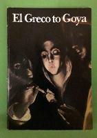 El Greco to Goya The taste for Spanish paintings in Britain and Ireland