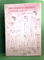 Det moderna måleriet i svensk kritik 1905-1914