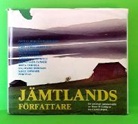 Jämtlandsförfattare: Antologi. Gustav Hedenvind-Eriksson, Lars Pallmqvist, Carl-Göran Ekerwald, Kjell Sundberg, Allan Edwall m. fl
