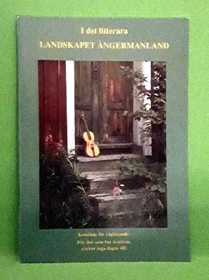 I det litterära Landskapet Ångermanland