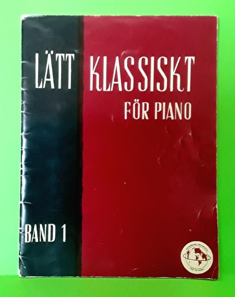 Lätt klassiskt för piano. Band 1.