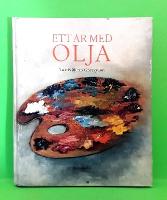 Ett år med olja