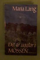 Det är ugglor i mossen