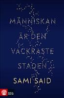 Människan är den vackraste staden