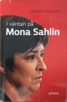 I väntan på Mona Sahlin
