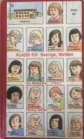 Klass 6 D Sverige, Världen