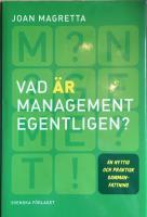 Vad är management egentligen? en nyttig och praktisk sammanfattning fattning