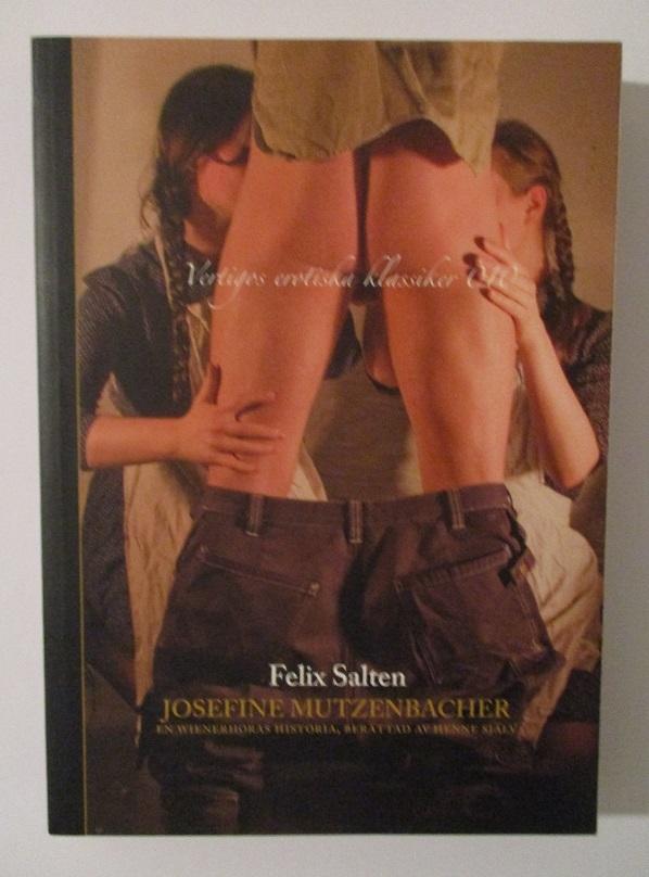 Josefine Mutzenbacher - En wienerhoras historia berättad av henne själv