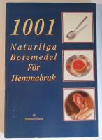 1001 naturliga botemedel för hemmabruk