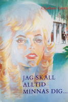 Jag skall alltid minnas dig...
