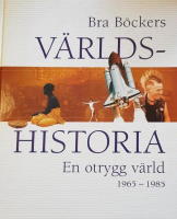Bra böckers världshistoria. Bd 15, En otrygg värld : 1965-1985