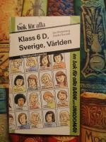 Klass 6 D Sverige, Världen