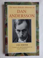 De mest älskade dikterna av Dan Andersson : 100 dikter
