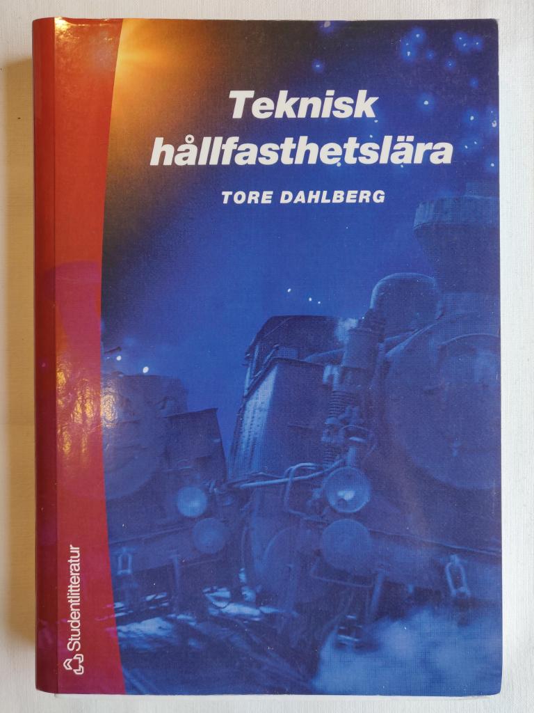 Teknisk hållfasthetslära + Formelsamling