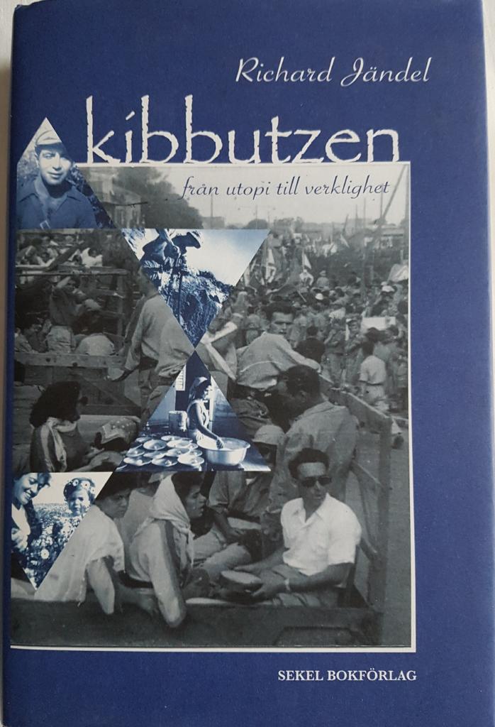 Kibbutzen : från utopi till verklighet
