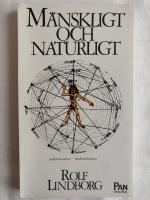 Mänskligt och naturligt : uppsatser i filosofi- och vetenskapshistoria