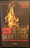 Jesusskrifterna - Avslöjandet av historiens största mörkläggning