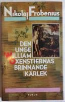 Den unge William Oxenstiernas brinnande kärlek