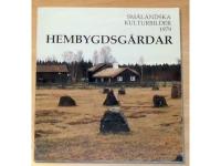Småländska Kulturbilder 1979 - Hembygdsgårdar i Jönköpings län