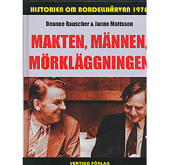 Makten, männen, mörkläggningen : historien om bordellhärvan 1976