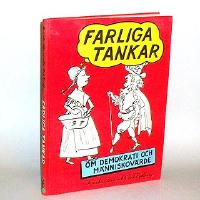 Farliga tankar om demokrati och människovärde