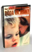 Hur många gånger kan man döda en man?