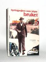 Springpojken som köpte bruket : om Ivar Gustafsson och Storebro
