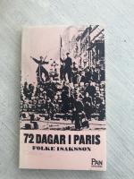 72 dagar i Paris. Pariskommunen 1871
