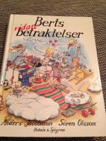 Berts vidare betraktelser : Maj-Augusti