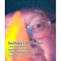 Snillena i snilleriket - om revolutionärer uppfinnare och konstnärer i Södra Storsjöbygen