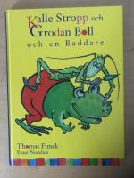 Kalle Stropp och Grodan Boll och en baddare