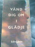 Vänd dig om i glädje