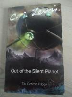 Out of the silent planet, the cosmic triology