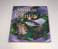 Sannas enkla festmat : menyer, bufféer och vardagskalas