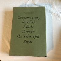Contemporary Swedish music through the telescopic sight : nine analytical studies of key works by Hilding Rosenberg, Sven-Erik Bäck, Ingvar Lidholm, Jan Carlstedt, Lars-Gunnar Bodin, Eskil Hemberg, Daniel Börtz, Anders Eliasson and Karin Rehnqvist