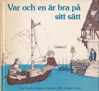Var och en är bra på sitt sätt