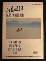 Iskallt - Den svenska Grönlandsexpeditionen 1988