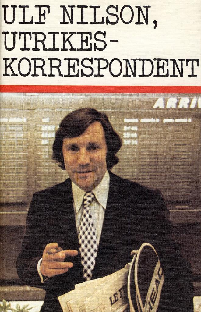 Ulf Nilson, utrikeskorrespondent