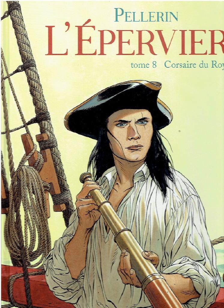 L'épervier, tome 8 : Corsaire du roy Album